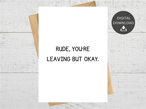 Rude You Re Leaving But Okay Printable Card For Coworker Instant