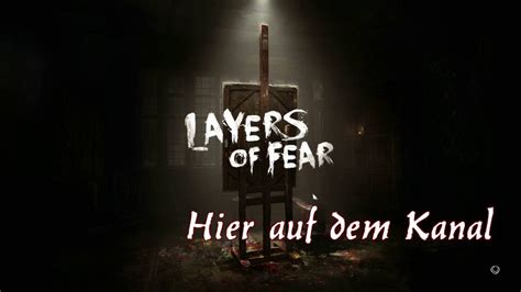 Layers Of Fear Trailer Zum Neuen Let S Play Facecam Deutsch