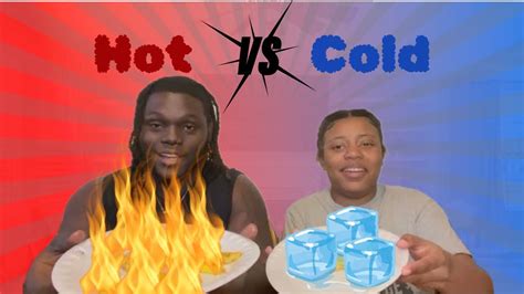 Hot Vs Cold Challenge Youtube