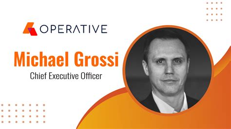 Martech Edge Interview With Michael Grossi Chief Executive Officer