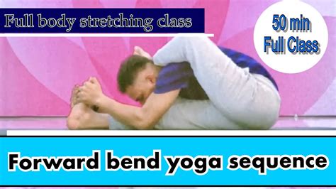 Forward Bending Yoga Flow Yoga For Make Strong Spine Yoga With