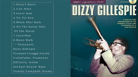 Dizzy Gillespie Best Songs Dizzy Gillespie Greatest Hits Dizzy