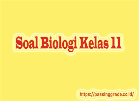 Soal Biologi Kelas 11 Materi Sistem Reproduksi Materi Soal