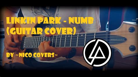 Linkin Park Numb Guitar Cover Youtube