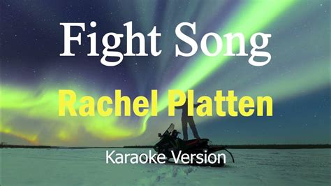 Fight Song Rachel Platten Karaoke Version Youtube