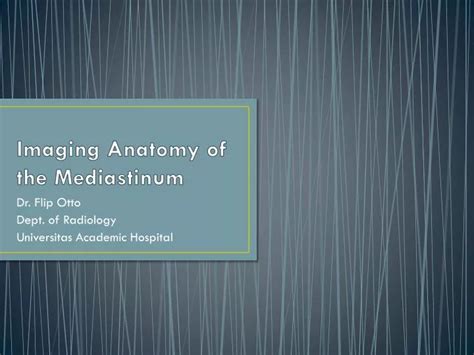 Ppt Imaging Anatomy Of The Mediastinum Powerpoint Presentation Free Download Id2075433