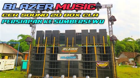 Blazer Musik Cek Sound Box Cla Line Array Persiapan Ke Sumbersewu