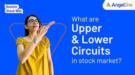 What Is Upper Circuit And Lower Circuit How Does Share Hit The Upper