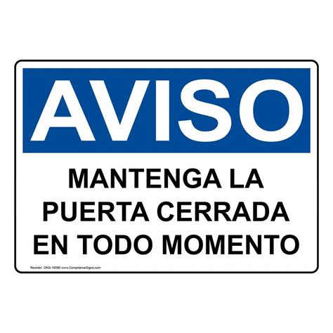 Aviso Mantenga La Puerta Cerrada En Todo Momento OSHA Señal de