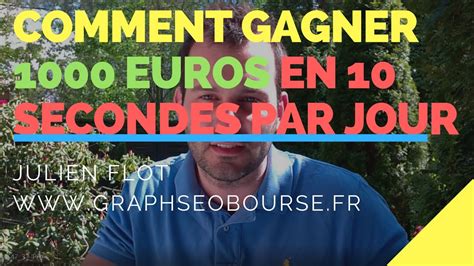 Comment Gagner En Bourse 1000 Euros En 10 Secondes Chaque Jour YouTube