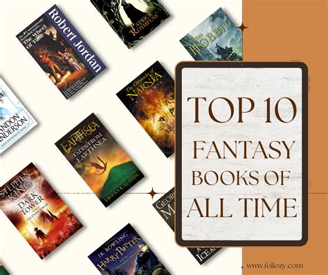 Discover the Top 10 Fantasy Books of All Time for Ultimate Escape