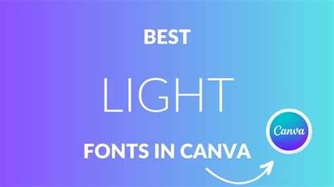 Best Light Fonts In Canva Template Fonts