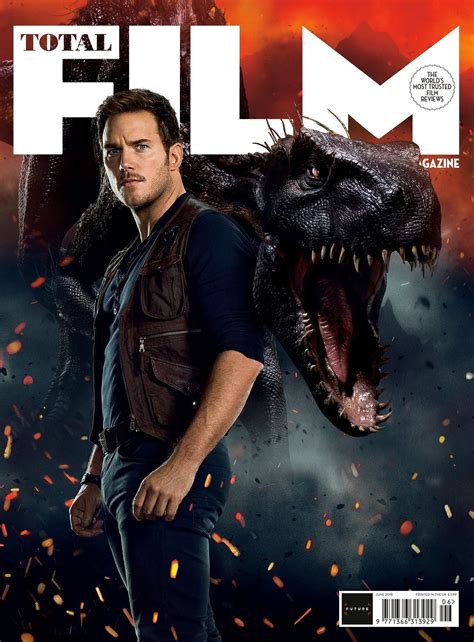 Total Film Magazine June 2018: JURASSIC WORLD: FALLEN KINGDOM CHRIS PR ...