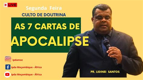 As Cartas Do Apocalipse Pr Lidinei Santos Youtube