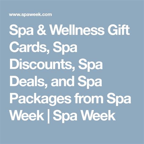 Spa And Wellness T Cards Spa Discounts Spa Deals And Spa Packages From Spa Week Spa Week