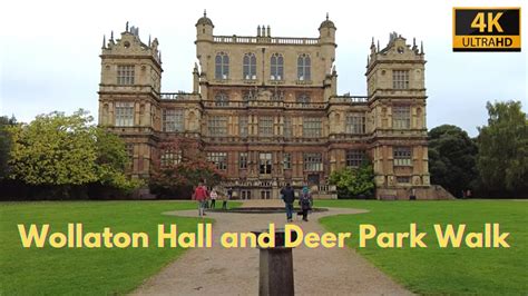 Wollaton Hall And Deer Park Walk Nottingham Virtual Walking Tour