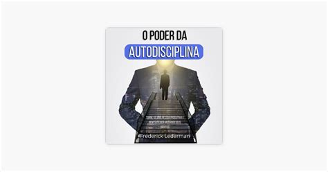 O Poder Da Autodisciplina The Power Of Self Discipline Torne Se Uma