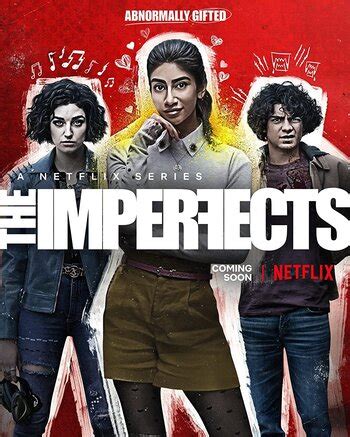 The Imperfects (Series) - TV Tropes