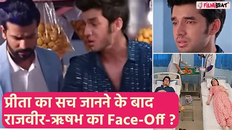 Kundali Bhagya Spoiler Preeta Rajveer Rishabh Face Off