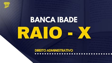 Raio X Ibade Direito Administrativo Atos Administrativos Prof