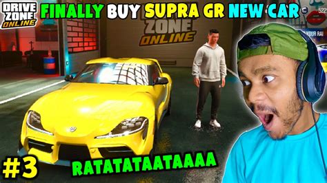 Buy New Car Supra GR Drive Zone Online Gameplay YouTube