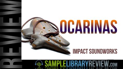 Review Ocarinas By Impact Soundworks Sample Library Review