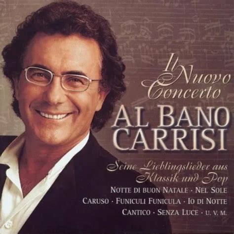 Al Bano Carrisi Cd Il Nuovo Concerto Eur Picclick It