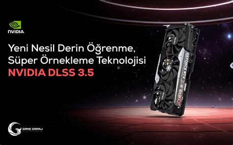 Yeni Nesil Derin Öğrenme Süper Örnekleme Teknolojisi NVIDIA DLSS 3 5