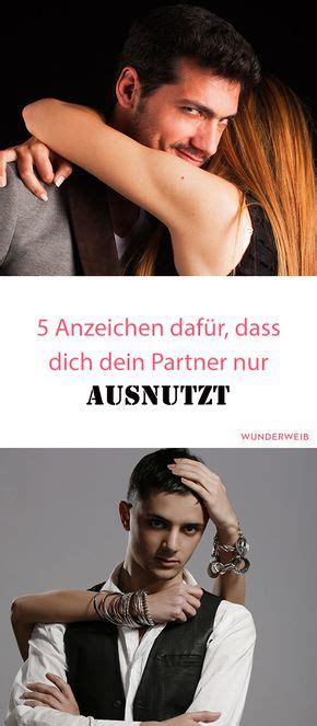 5 Anzeichen Dafür Dass Dich Dein Partner Nur Ausnutzt Wunderweib