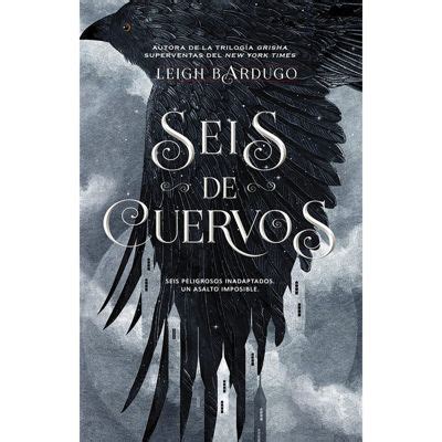 Seis De Cuervos Leigh Bardugo COMERCIALIZADORA EL BIBLIOTECOLOGO