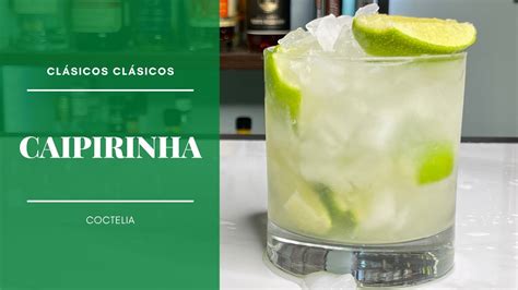 Cómo hacer una CAIPIRINHA BRASILEÑA bien RICA en casa YouTube