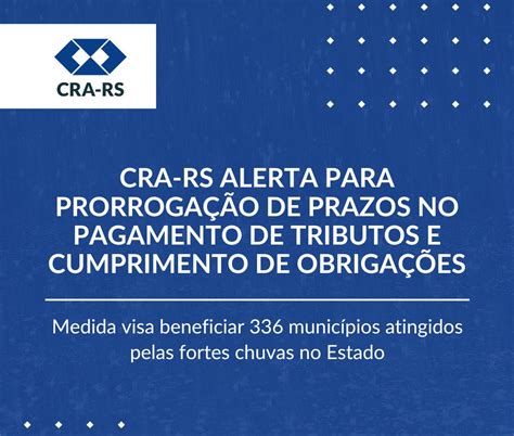 CRA RS alerta para prorrogação de prazos no pagamento de tributos e