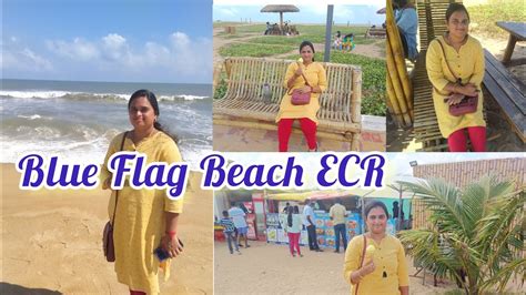 Blue Flag Beach ECR Kovalam நல கட கடறகர கவளம ECR TTDC