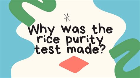 Why Was The Rice Purity Test Made