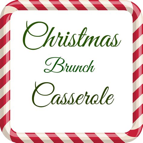 Christmas Brunch Casserole