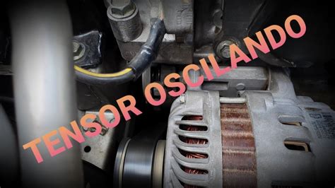 Tensor Oscilando Correia De Acess Rios Nissan Youtube