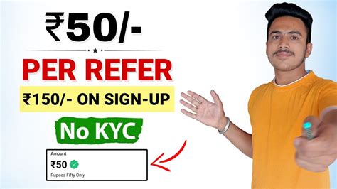 1 Refer 50 Refer And Earn Best Refer And Earn App 150 On