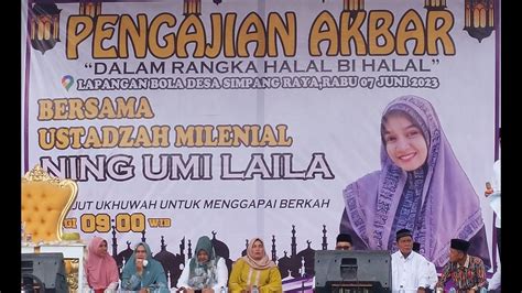 NING UMI LAILA TERBARU HALAL BIHALAL DI DESA SIMPANG RAYA KUANSING RIAU