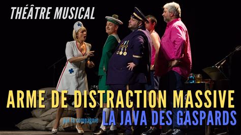 La Java Des Gaspards Arme De Distraction Massive YouTube