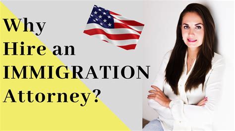 Why Hire An Immigration Attorney Youtube