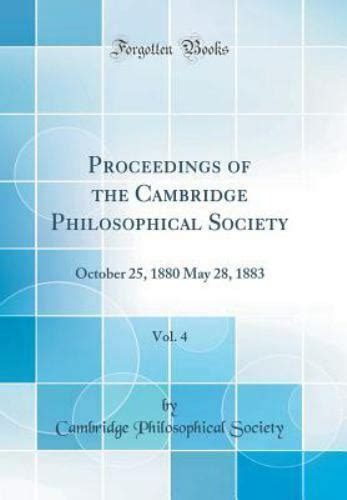 Proceedings Of The Cambridge Philosophical Society Vol 4 October 25