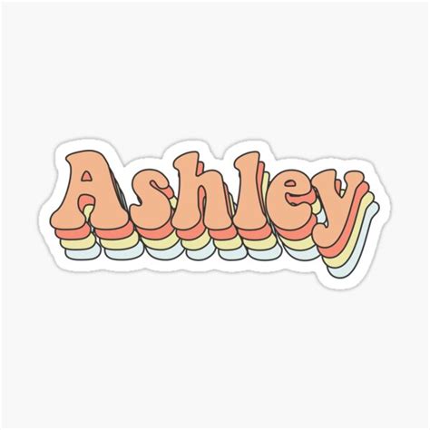 Ashley Custom Aesthetic Trendy Name Sticker For Sale By Jdotrdot