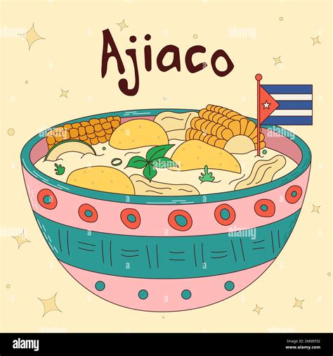 Cuban Food Ajiaco Traditional Cuban Dish Vector Illustration Stock