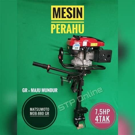 Jual Mesin Perahu Tempel MOB 880GR Maju Mundur 7kona5hp Matsumoto Di