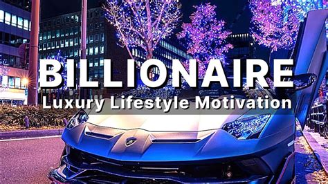 Luxury Lifestyle Of Billionaires Billionaire Entrepreneur Motivation Visualization Youtube