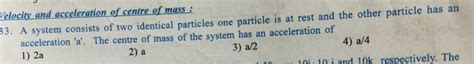 Consider A System Of Two Identical Particles One Of The Particle Is At