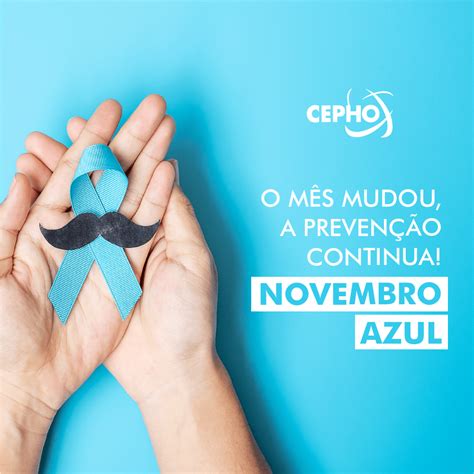 A importância da campanha Novembro Azul para a saúde dos homens CEPHO