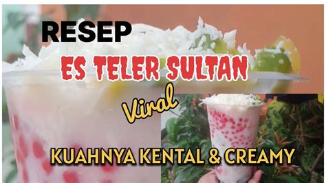 Cara Membuat Es Teler Sultan Viral Resep Rahasia Kuah Kental