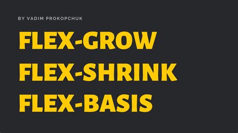 Flex Basis Flex Grow Flex Shrink Flexbox погружение Youtube