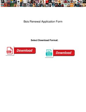 Fillable Online Bsis Renewal Application Form Bsis Renewal Application